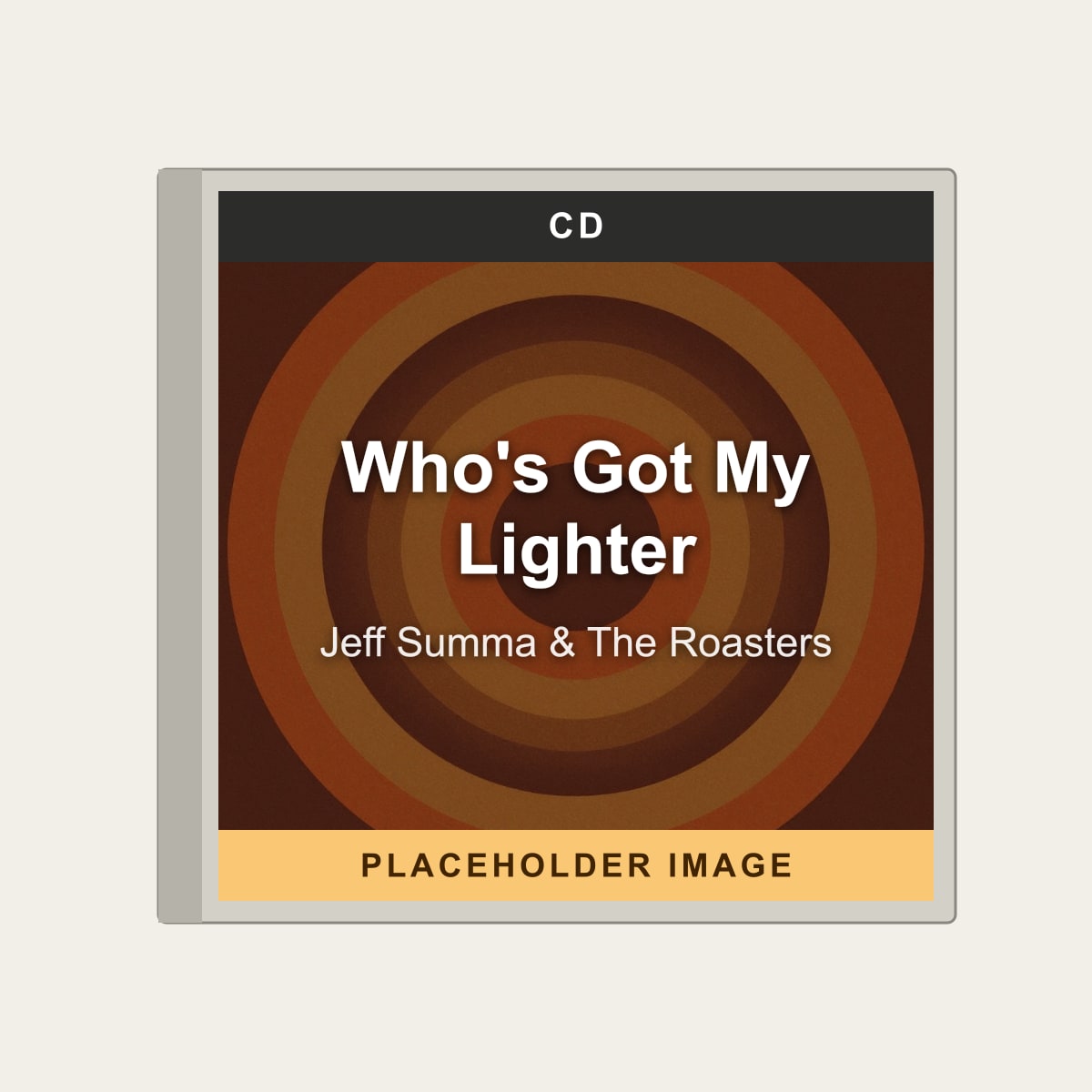 Jeff Summa & The Roasters - Who's Got My Lighter (CD) (US Import) - placeholder image