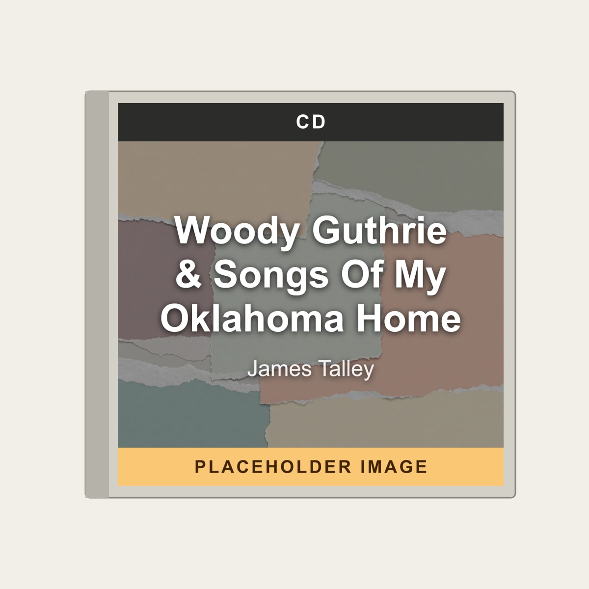 James Talley - Woody Guthrie & Songs Of My Oklahoma Home (CD) (US Import) - placeholder image
