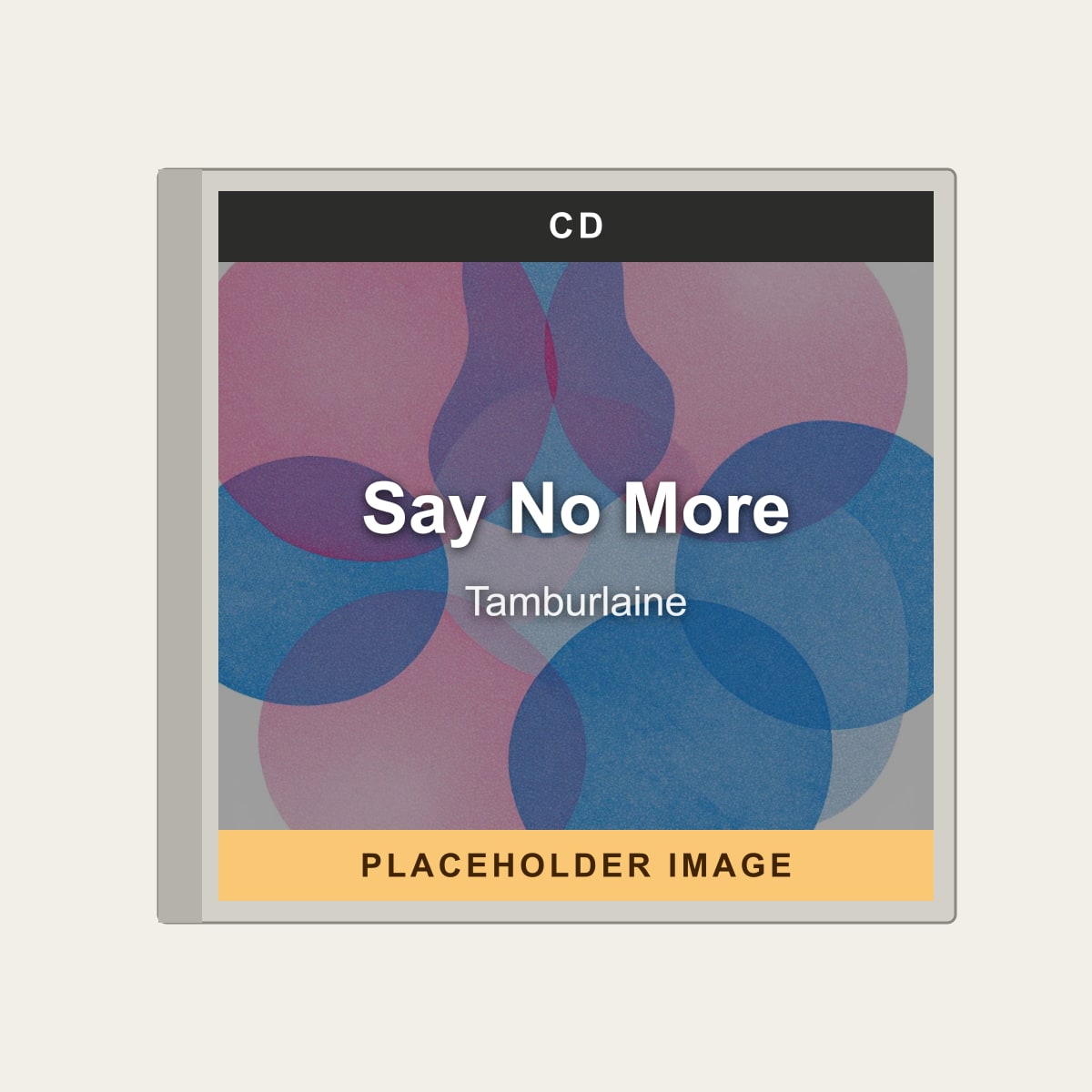Tamburlaine - Say No More (CD) (US Import) - placeholder image