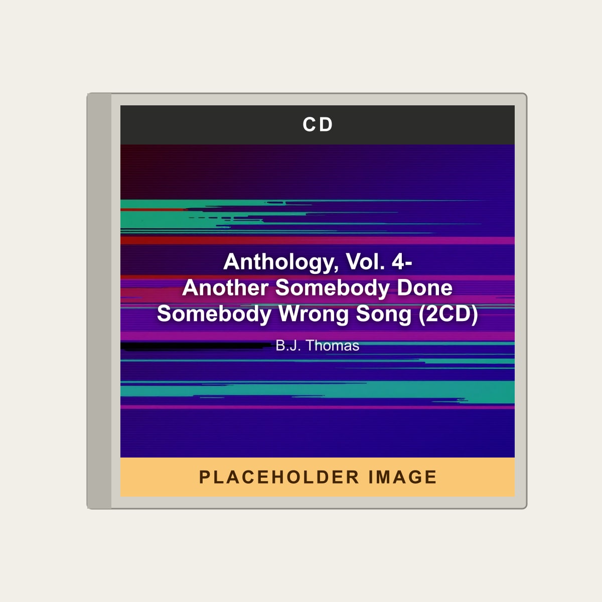 B.J. Thomas - Anthology, Vol. 4- Another Somebody Done Somebody Wrong Song (2CD) (CD) (US Import) - placeholder image