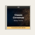 Mickey Thomas - Classic Christmas (CD) (US Import) - placeholder image