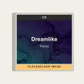 Trendz - Dreamlike (CD) (US Import) - placeholder image