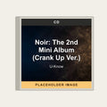 U-Know - Noir: The 2nd Mini Album (Crank Up Ver.) (CD) (US Import) - placeholder image