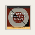 U-Know Yoonho - Noir (2nd Mini Album) (Uncut Version) (CD) (US Import) - placeholder image