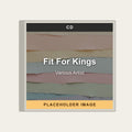 Various Artist - Fit For Kings (CD) (US Import) - placeholder image