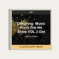 Various Artists - Offspring: Music From The Hit Show VOL.3 Ost (CD) (US Import) - placeholder image