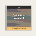 Various Artists - Old School Volume 1 (CD) (US Import) - placeholder image