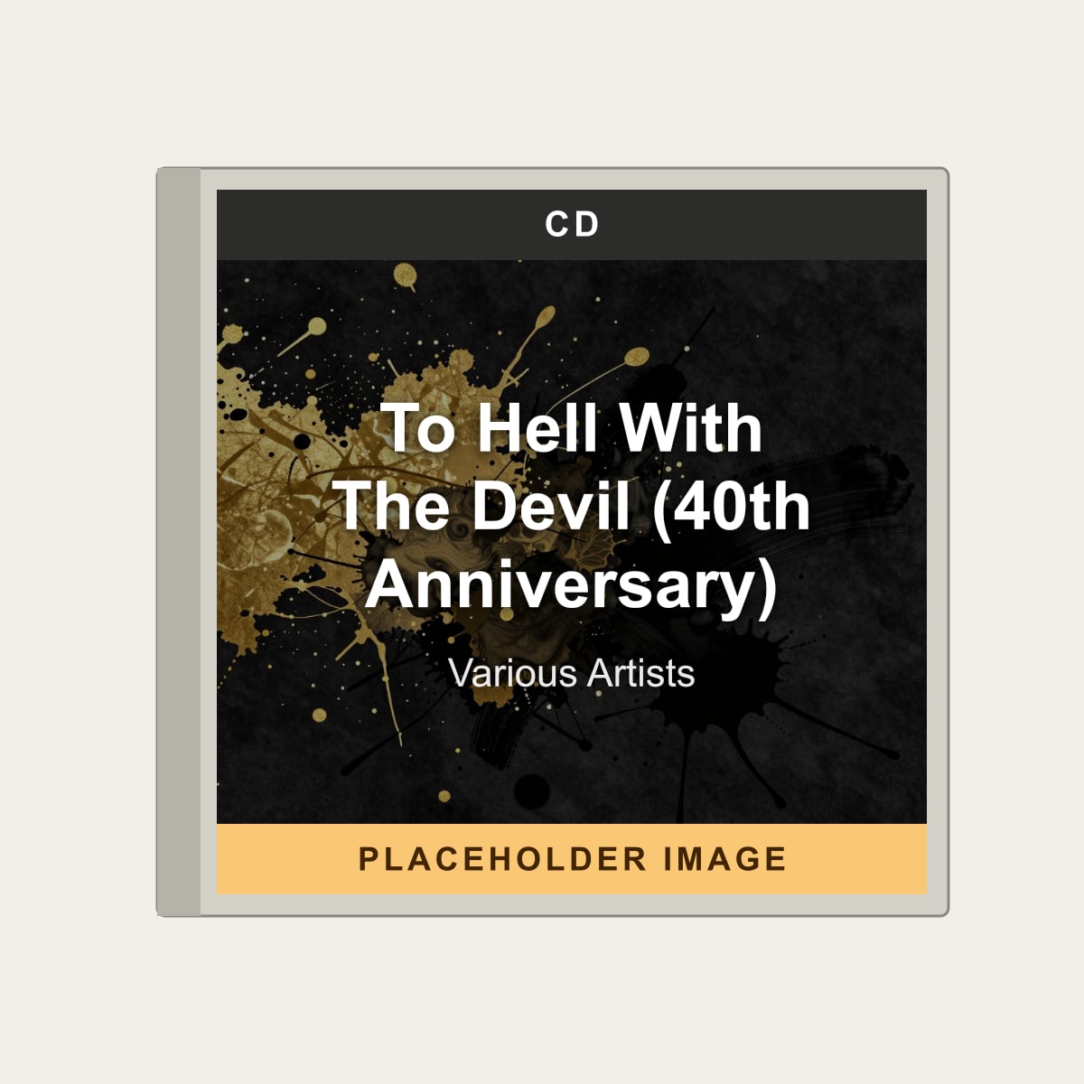 Various Artists - To Hell With The Devil (40th Anniversary) (CD) (US Import) - placeholder image