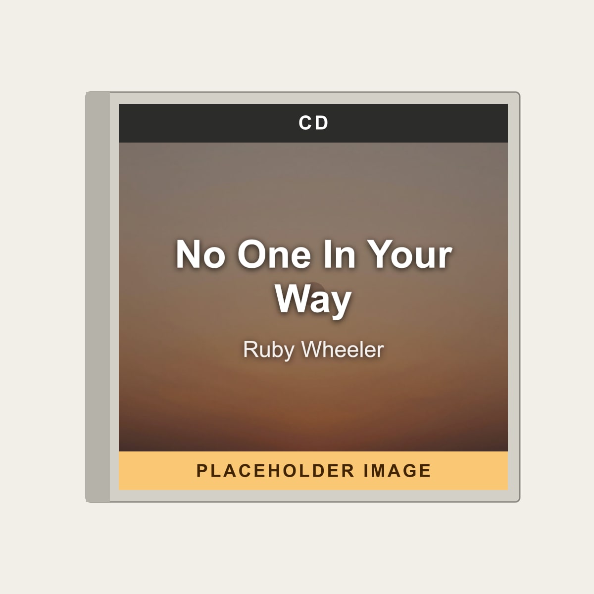 Ruby Wheeler - No One In Your Way (CD) (US Import) - placeholder image