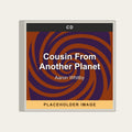 Aaron Whitby - Cousin From Another Planet (CD) (US Import) - placeholder image