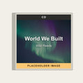 Wild Reeds - World We Built (CD) (US Import) - placeholder image