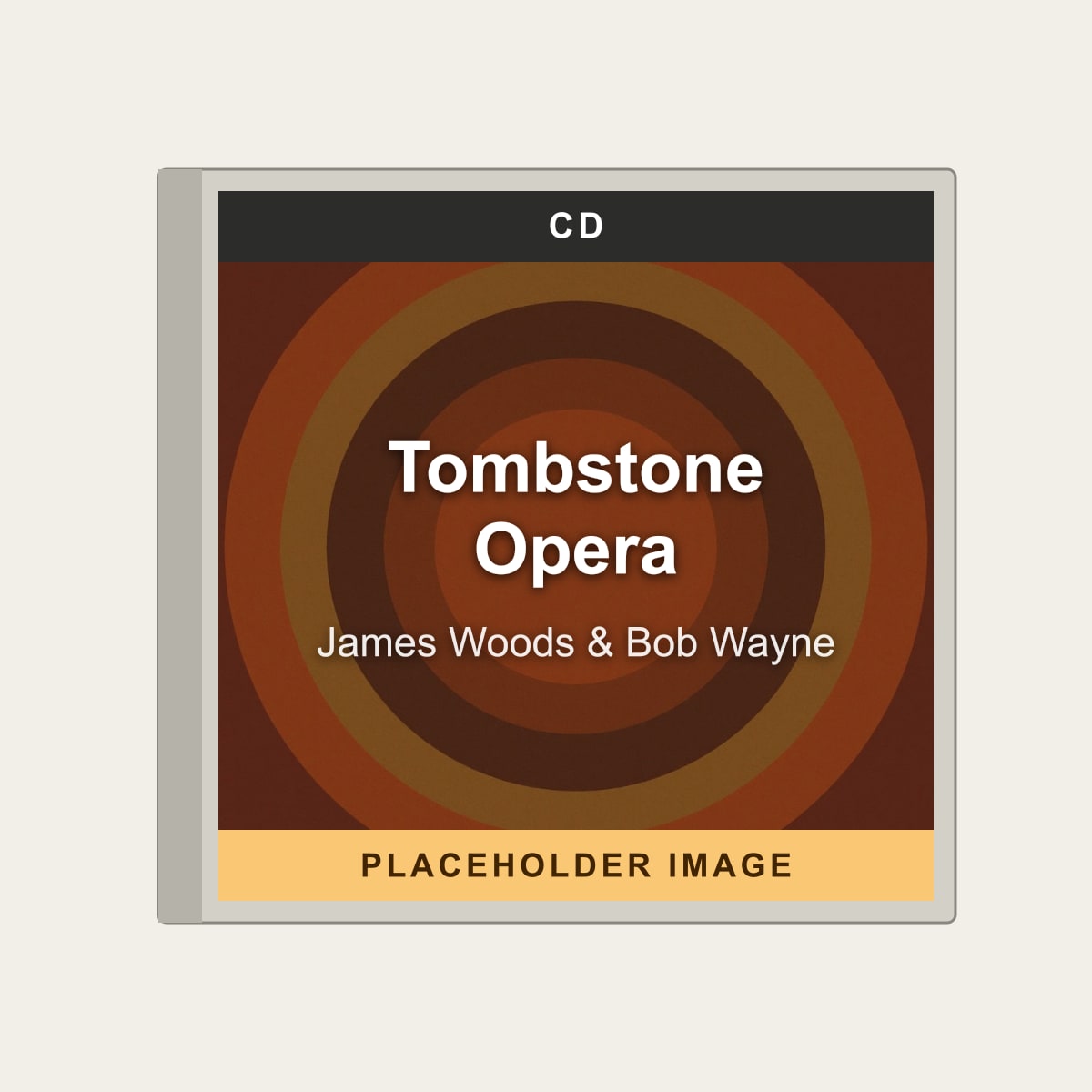 James Woods & Bob Wayne - Tombstone Opera (CD) (US Import) - placeholder image