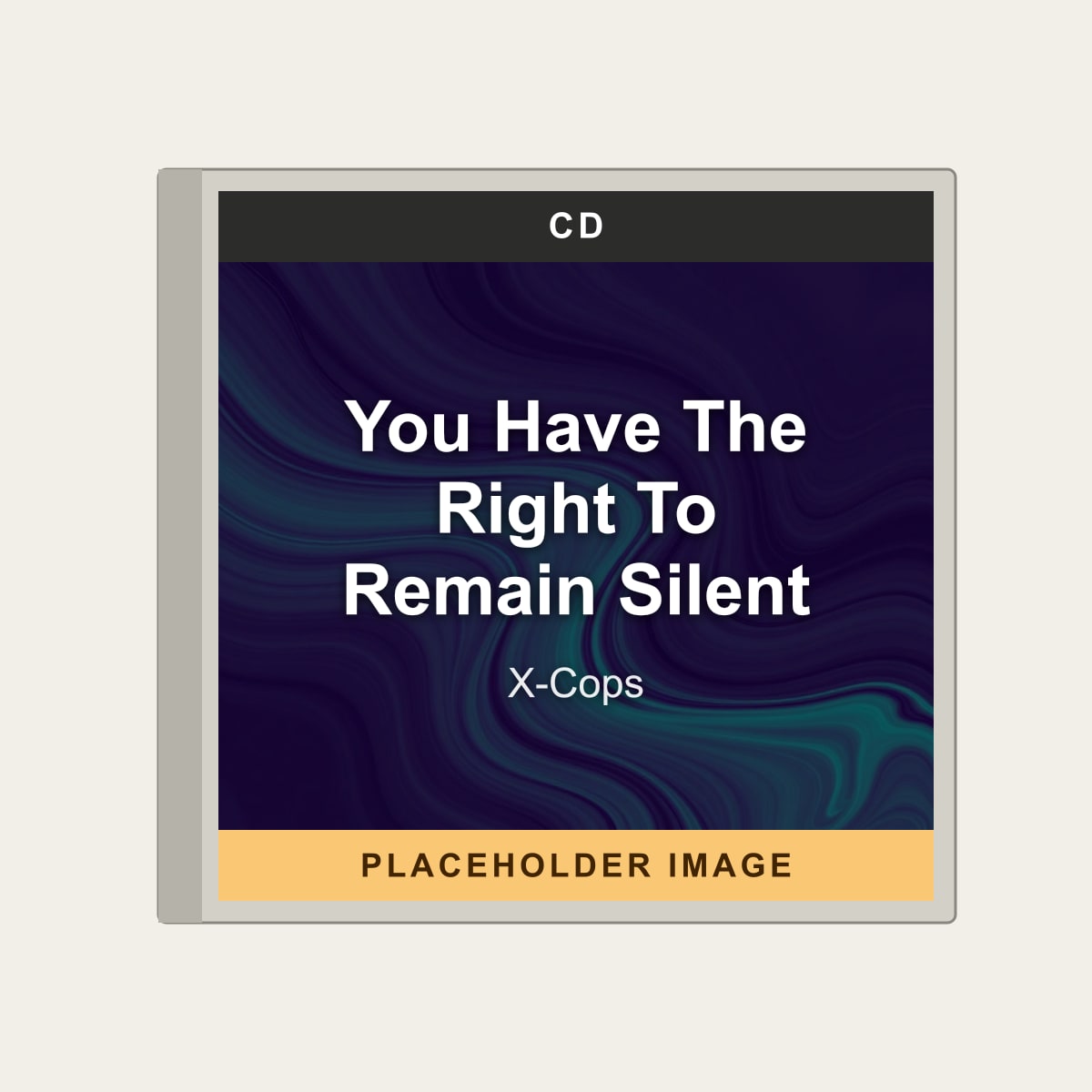 X-Cops - You Have The Right To Remain Silent (CD) (US Import) - placeholder image