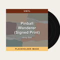 Andy Bell - Pinball Wanderer (Signed Print) (Vinyl) (US Import) - placeholder image