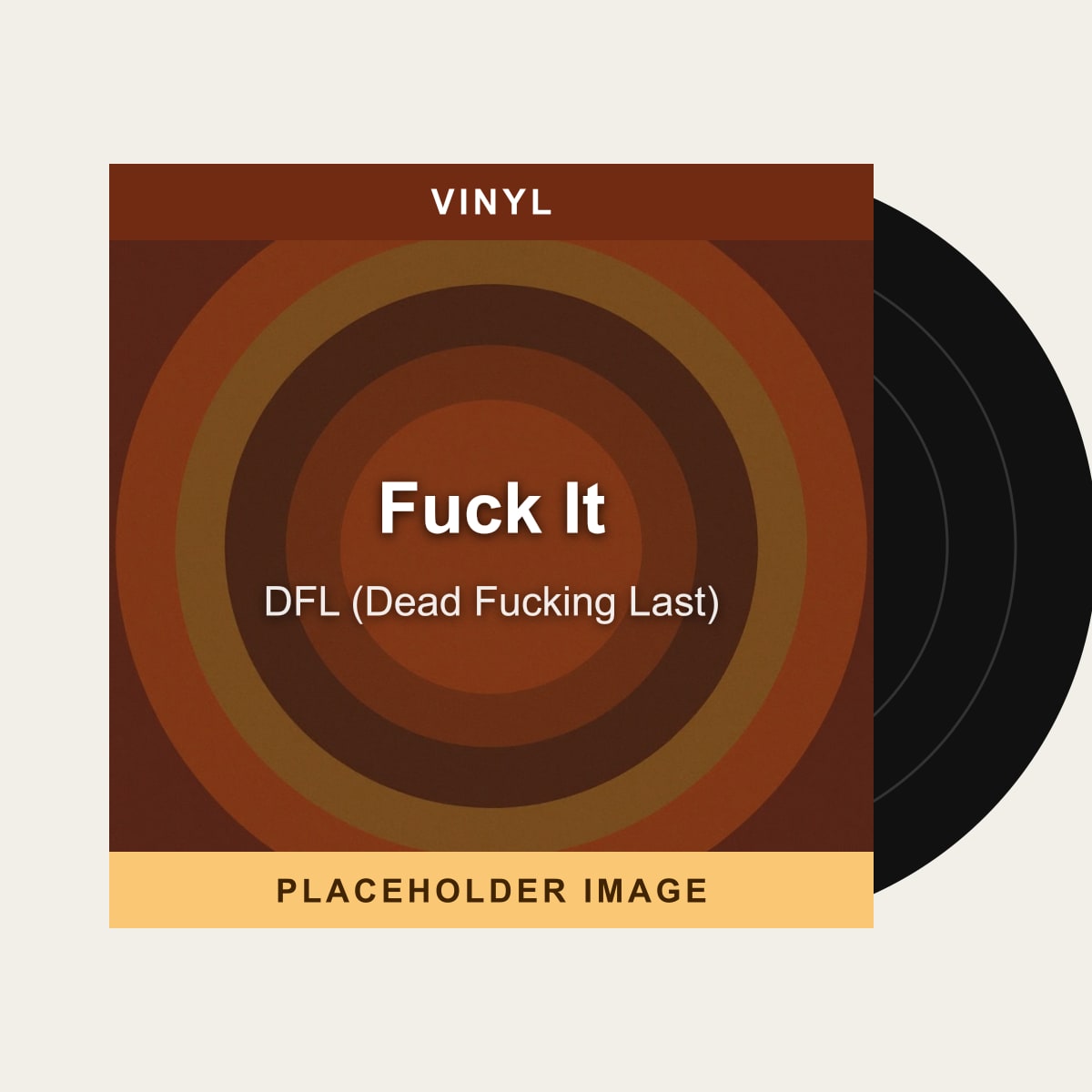 DFL (Dead Fucking Last) - Fuck It (Vinyl) (US Import) - placeholder image