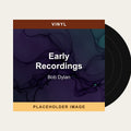 Bob Dylan - Early Recordings (Vinyl) (US Import) - placeholder image