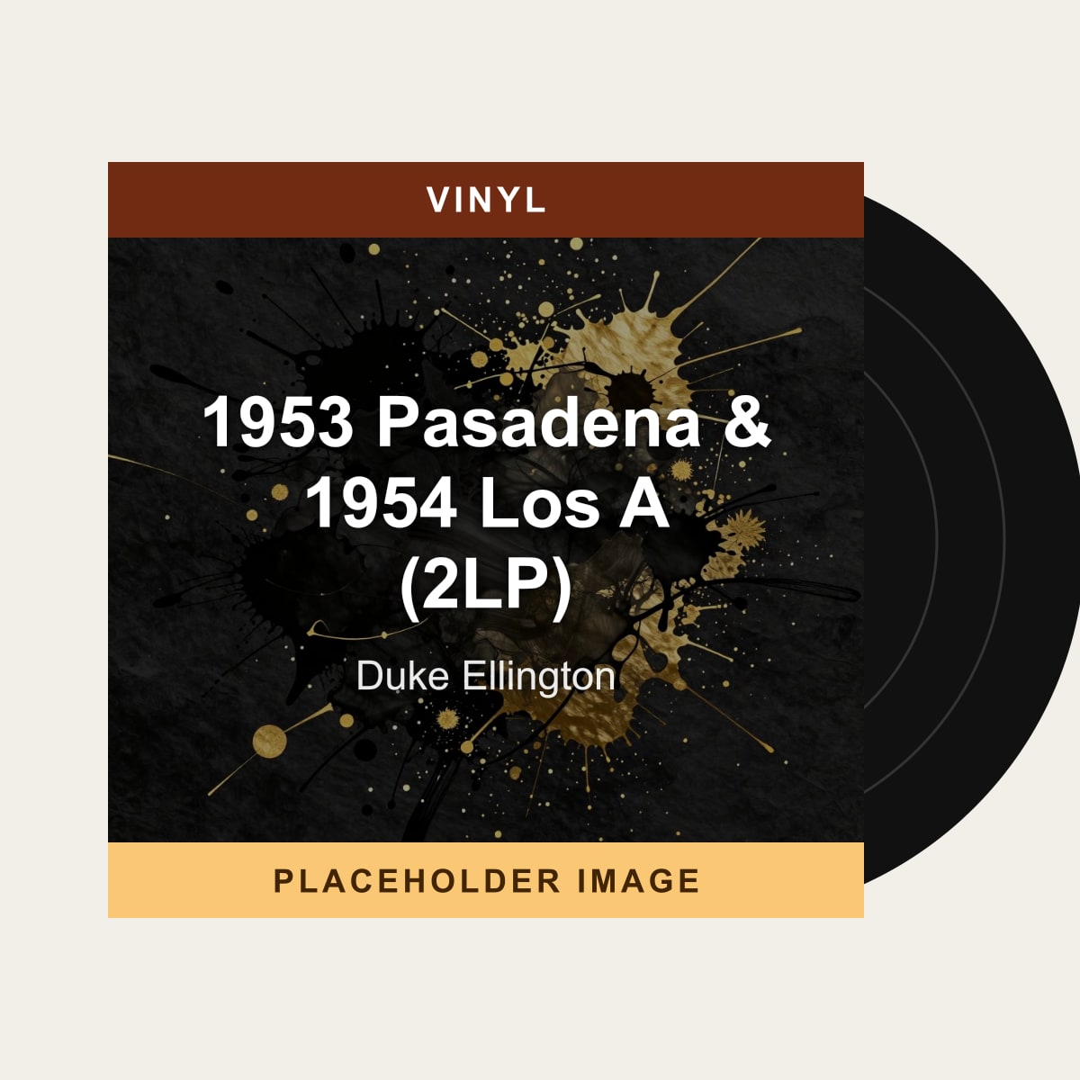 Duke Ellington - 1953 Pasadena & 1954 Los A (2LP) (Vinyl) (US Import) - placeholder image