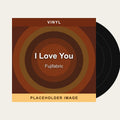 Fujifabric - I Love You (Vinyl) (US Import) - placeholder image