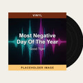Good Tiger - Most Negative Day Of The Year (Vinyl) (US Import) - placeholder image