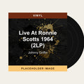 Johnny Griffin - Live At Ronnie Scotts 1964 (2LP) (Vinyl) (US Import) - placeholder image