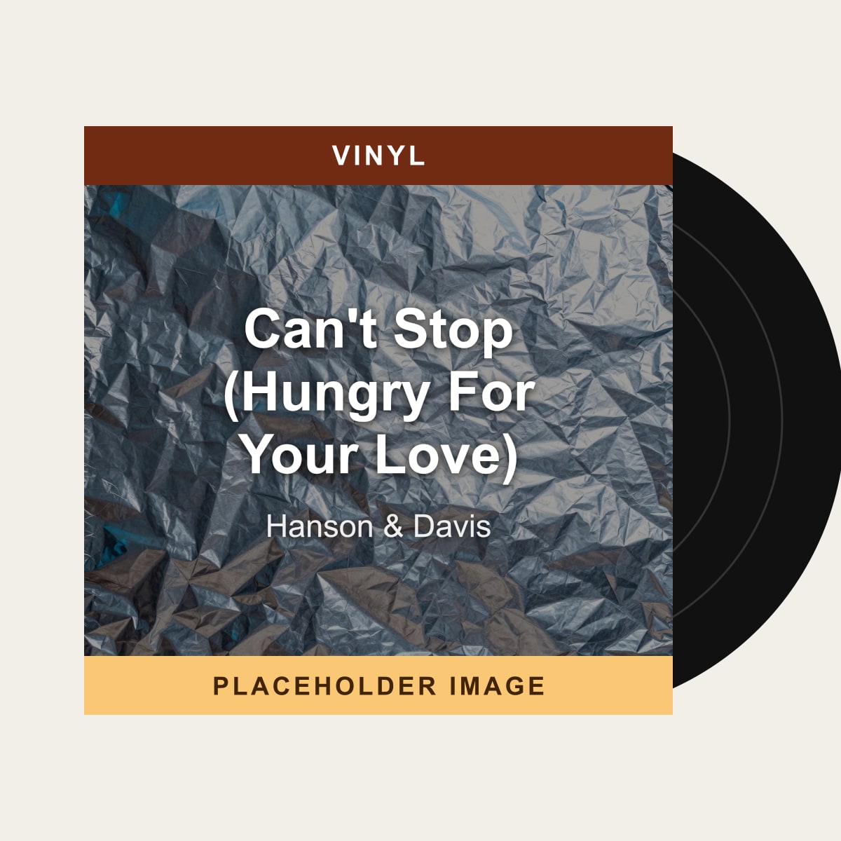Hanson & Davis - Can't Stop (Hungry For Your Love) (Vinyl) (US Import) - placeholder image