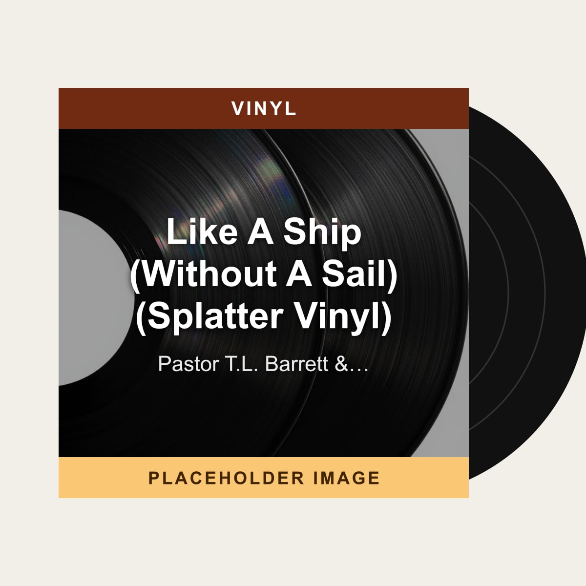 Pastor T.L. Barrett & The Youth For Christ Choir - Like A Ship (Without A Sail) (Splatter Vinyl) (Vinyl) (US Import) - placeholder image