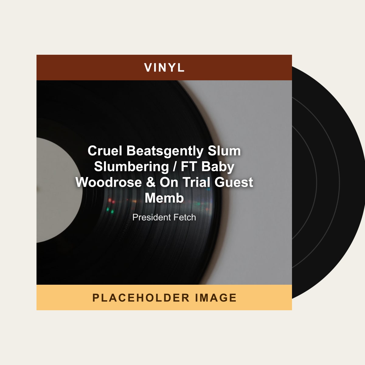 President Fetch - Cruel Beatsgently Slum Slumbering / FT Baby Woodrose & On Trial Guest Memb (Vinyl) (US Import) - placeholder image