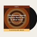 Reflex; John Morales; Hot Toddy; Dr Packer Mixes - 75th Release Special (Xpress Remix Vol. 5) (Blue Vinyl) (Vinyl) (US Import) - placeholder image