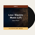 Steve Reich - Live / Electric Music (LP) (Vinyl) (US Import) - placeholder image