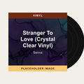 Senna - Stranger To Love (Crystal Clear Vinyl) (Vinyl) (US Import) - placeholder image