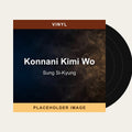 Sung Si-Kyung - Konnani Kimi Wo (Vinyl) (US Import) - placeholder image