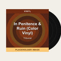 Tribunal - In Penitence & Ruin (Color Vinyl) (Vinyl) (US Import) - placeholder image