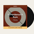 Tribunal - In Penitence & Ruin (Vinyl) (US Import) - placeholder image