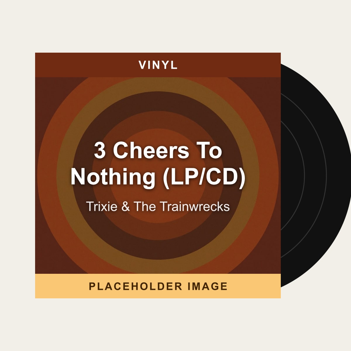 Trixie & The Trainwrecks - 3 Cheers To Nothing (LP/CD) (Vinyl) (US Import) - placeholder image