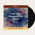 Unwound - Fake Train (Opaque Pink Vinyl) (Vinyl) (US Import) - placeholder image