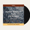 Various Artists - Outlaw American Punk (1978-1982) (Vinyl) (US Import) - placeholder image