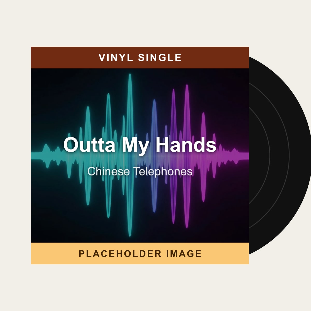 Chinese Telephones - Outta My Hands (Vinyl Single) (US Import) - placeholder image