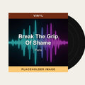 Paris - Break The Grip Of Shame (Vinyl) (US Import) - placeholder image