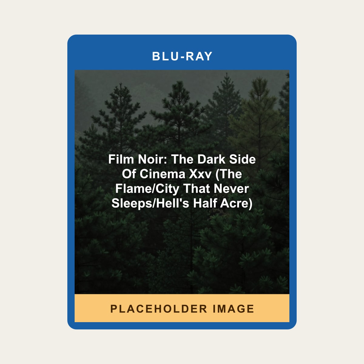 Film Noir: The Dark Side Of Cinema Xxv (The Flame/City That Never Sleeps/Hell's Half Acre) (Blu-ray) (Region A US Import) - placeholder image