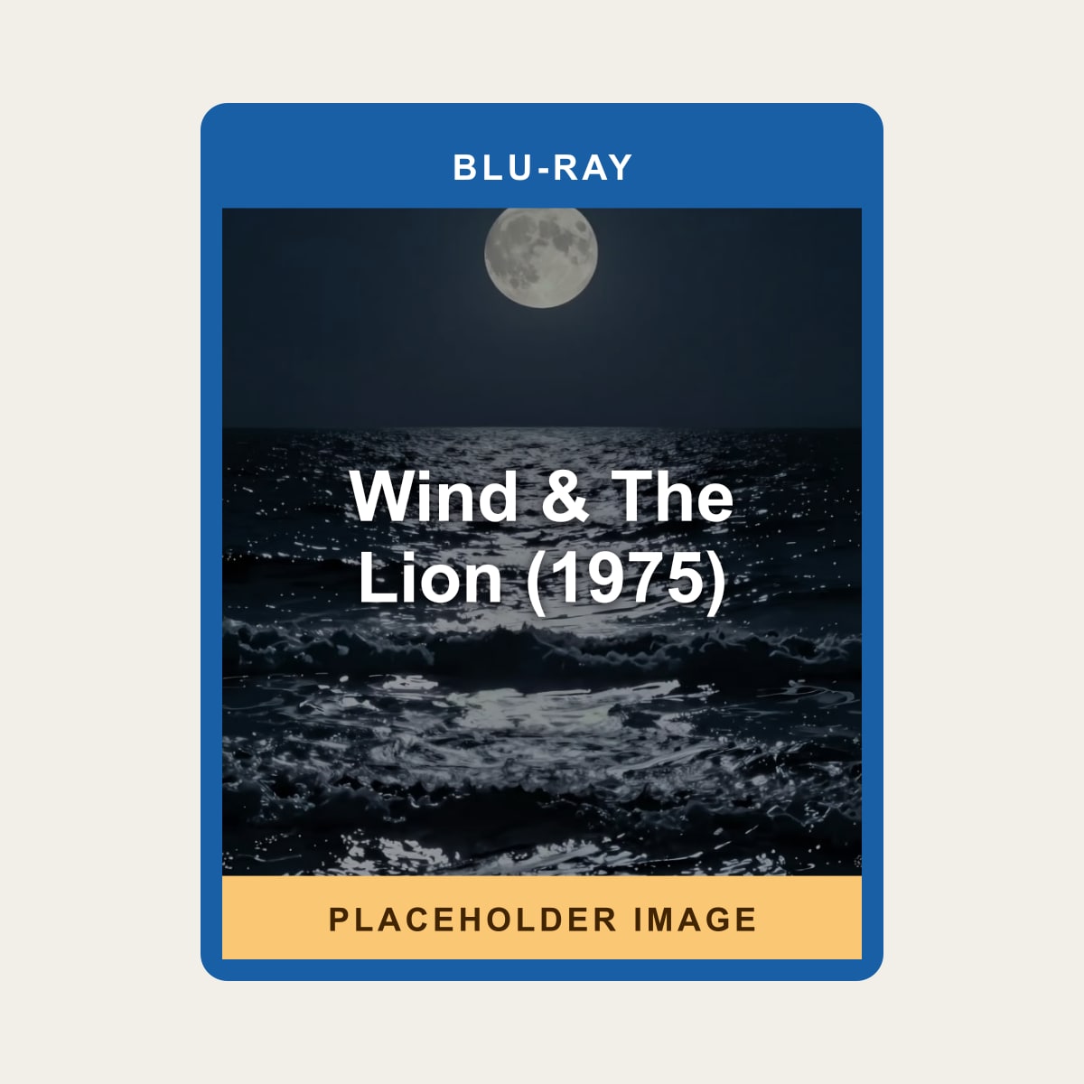 Wind & The Lion (1975) (Blu-ray) (Region A US Import) - placeholder image