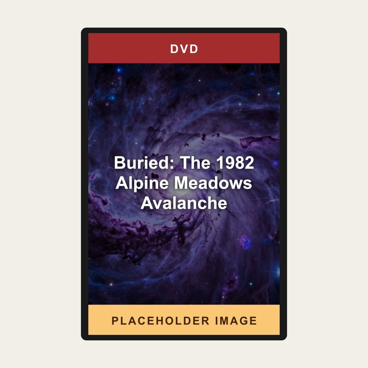 Buried: The 1982 Alpine Meadows Avalanche (DVD) (Region 1 US Import) - placeholder image