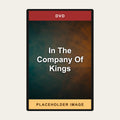 In The Company Of Kings (DVD) (Region 1 US Import) - placeholder image
