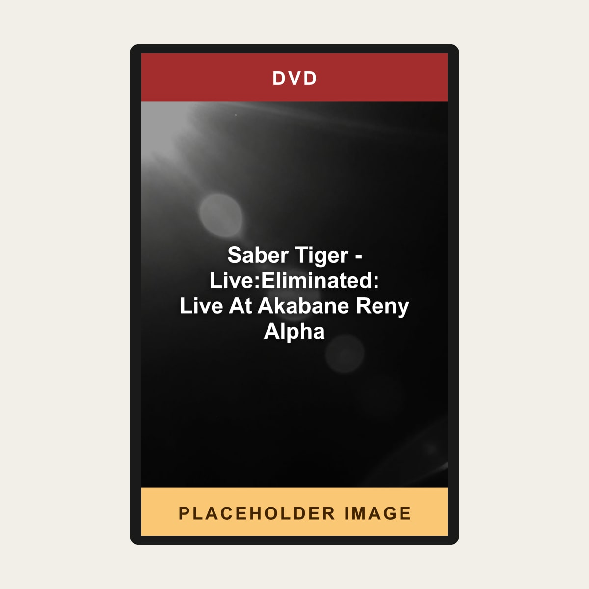 Saber Tiger - Live:Eliminated: Live At Akabane Reny Alpha (DVD) (Region 1 US Import) - placeholder image
