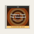 Michael Mcdermott - Flowers From The Graveyard (CD) (US Import) - placeholder image
