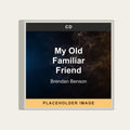 Brendan Benson - My Old Familiar Friend (CD) (US Import) - placeholder image
