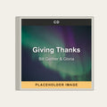 Bill Gaither & Gloria - Giving Thanks (CD) (US Import) - placeholder image
