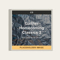 Bill Gaither & Gloria - Gaither Homecoming Classics 3 (CD) (US Import) - placeholder image
