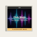 Dan Mangan + Blacksmith - Club Meds (CD) (US Import) - placeholder image