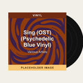 Various Artists - Sing (OST) (Psychedelic Blue Vinyl) (Vinyl) (US Import) - placeholder image