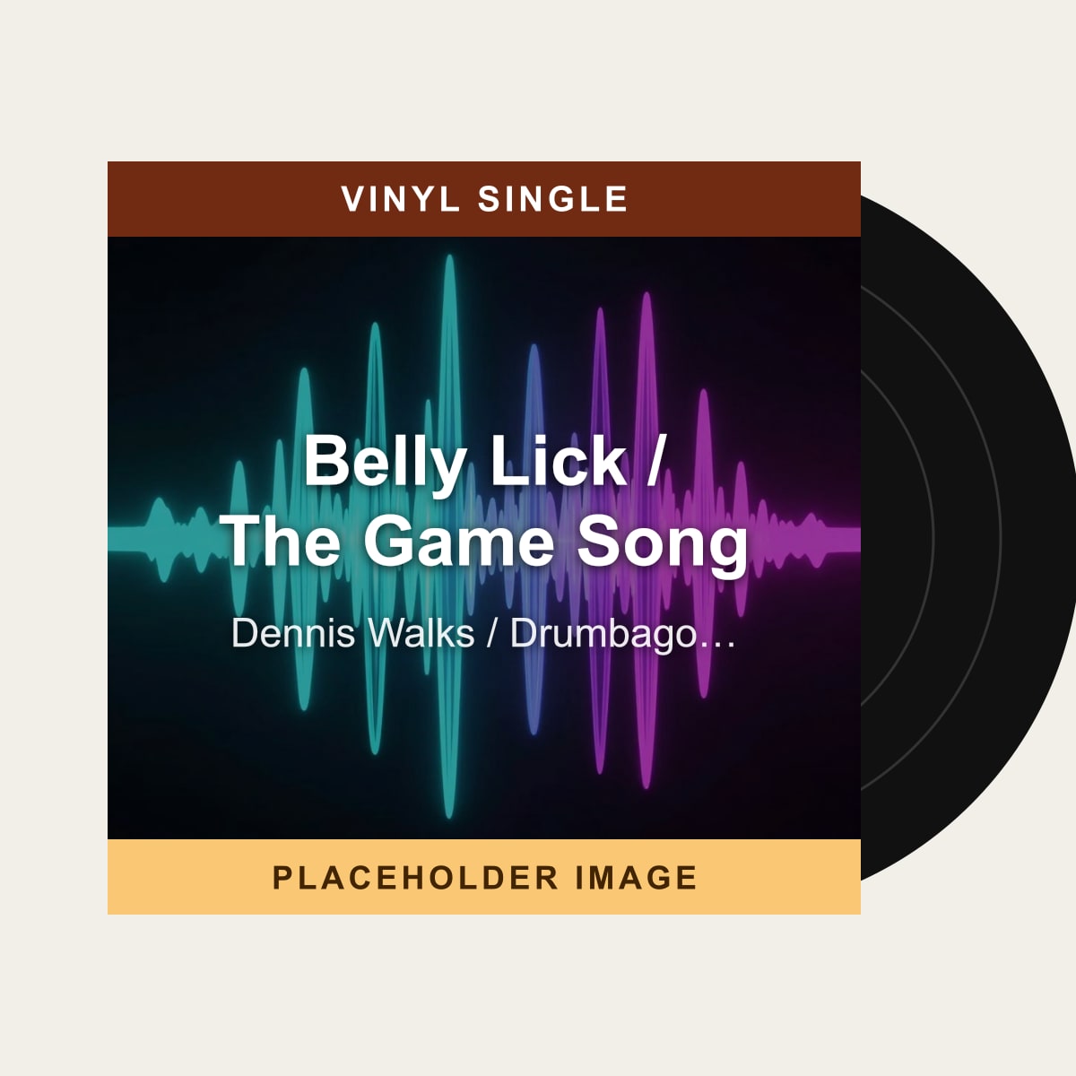 Dennis Walks / Drumbago & Blenders - Belly Lick / The Game Song (Vinyl Single) (US Import) - placeholder image